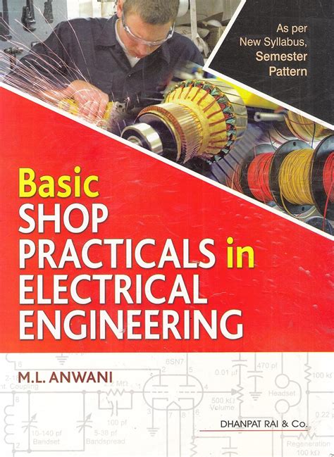 Basic Shop Practicals In Electrical Engineering