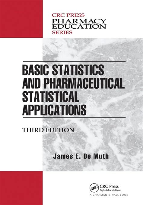 Basic Statistics And Pharmaceutical Statistical Applications