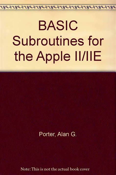 Basic Subroutines For The Apple Iiiie Addison Wesley Microcomputer Books Popular Series