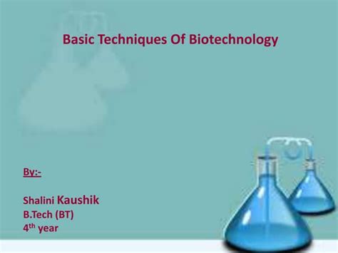 Basic Techniques In Biotechnology And Molecular Biology