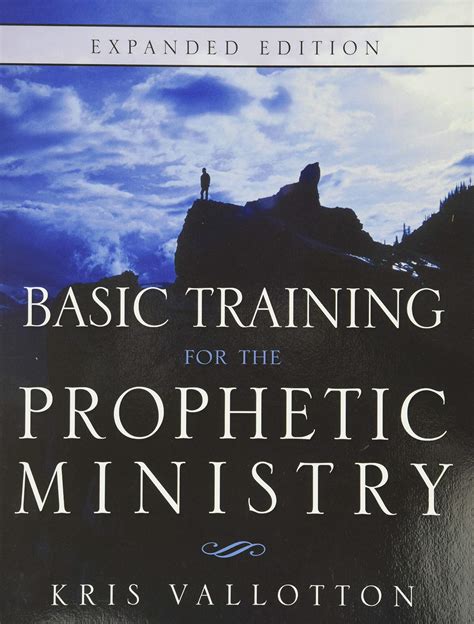 Basic Training For The Prophetic Ministry Expanded Edition