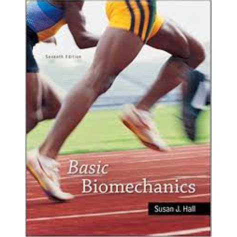 Read Online Basic Biomechanics 7Th Edition 