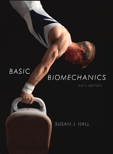Download Basic Biomechanics By Susan Hall Emailautoresponders 