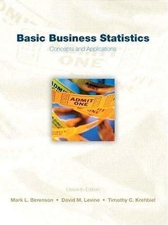 Full Download Basic Business Statistics Concepts And Applications 11Th Edition 