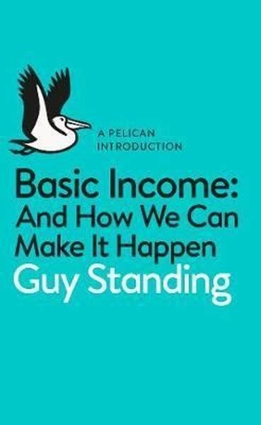Download Basic Income And How We Can Make It Happen Pelican Introductions 