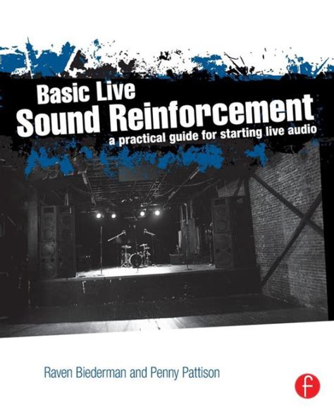 Read Online Basic Live Sound Reinforcement A Practical Guide For Starting Live Audio 