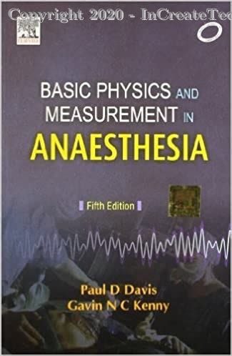 Read Online Basic Physics And Measurement In Anaesthesia 5E Argew 
