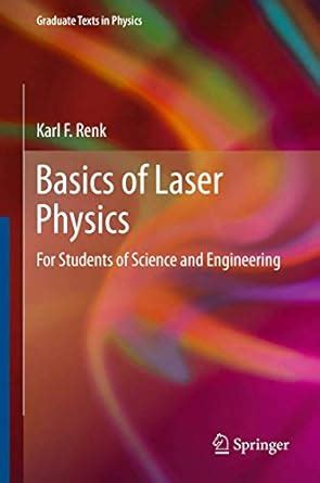 basics of laser physics for students of science and engineering