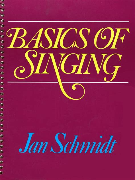 Read Basics Singing Jan Schmidt 