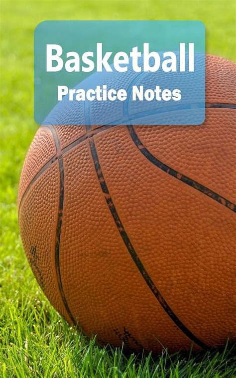 basketball practice notes basketball notebook for
