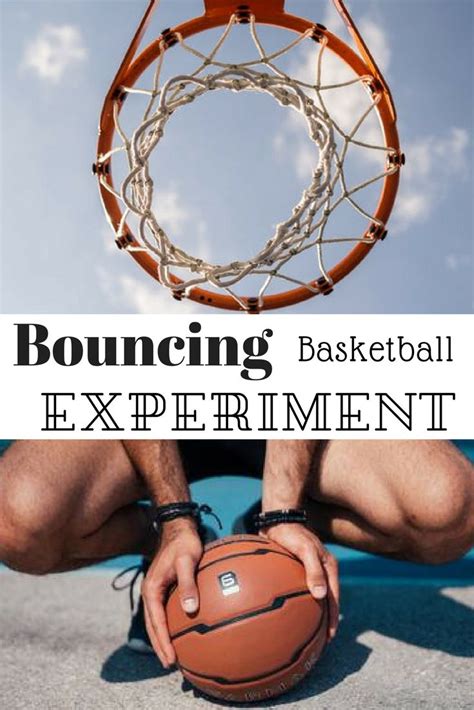Basketball Science Experiments   Dribbling A Basketball And Transfer Of Energy Science - Basketball Science Experiments