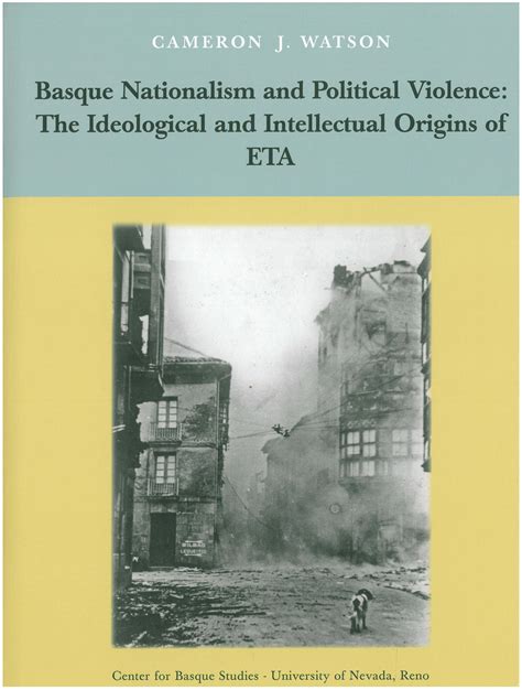 Download Basque Nationalism And Political Violence The Ideological And Intellectual Origins Of Eta Occasional Papers Series 
