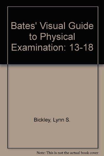 Full Download Bates Visual Guide To Physical Examination 4Th Edition 