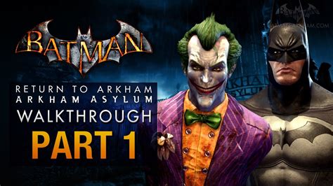 Batman Arkham Asylum Ps4 Walkthrough