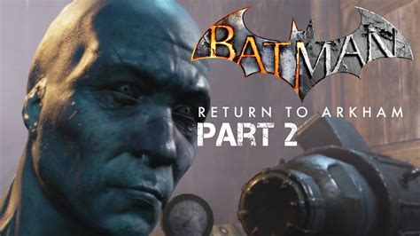 Batman Batman Return To Arkham Walkthrough