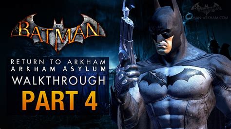 Batman Return To Arkham Walkthrough Part 4
