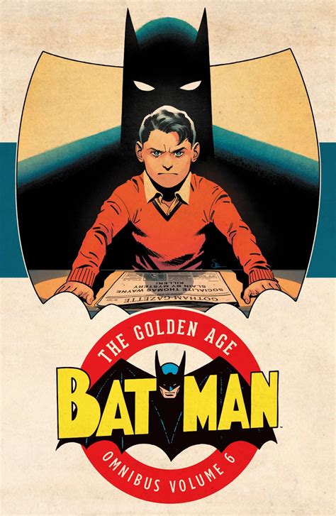 Read Online Batman The Golden Age Omnibus Vol 6 