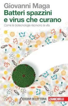 Download Batteri Spazzini E Virus Che Curano Come Le Biotecnologie Riscrivono La Vita 1 