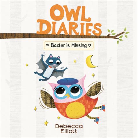Baxter Is Missing: A Branches Book ( Owl Diaries #6)