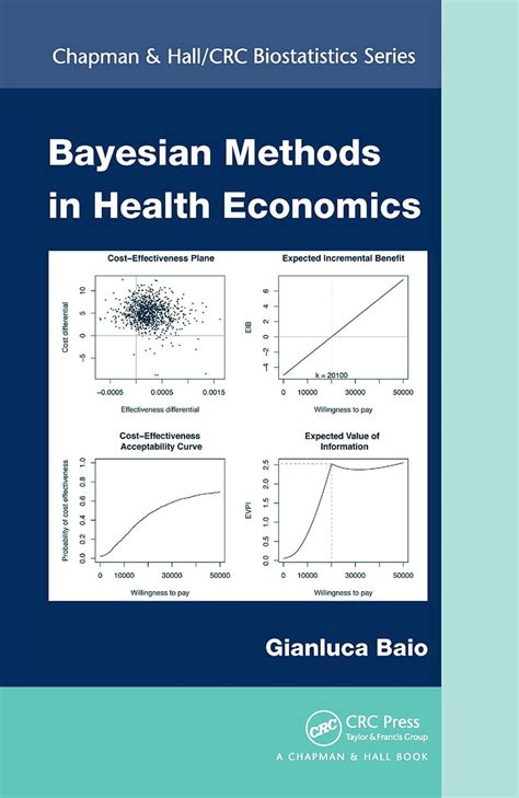 bayesian methods in health economics chapman hallcrc biostatistics series