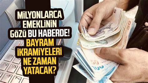 bayram ikramiyeleri ne zaman