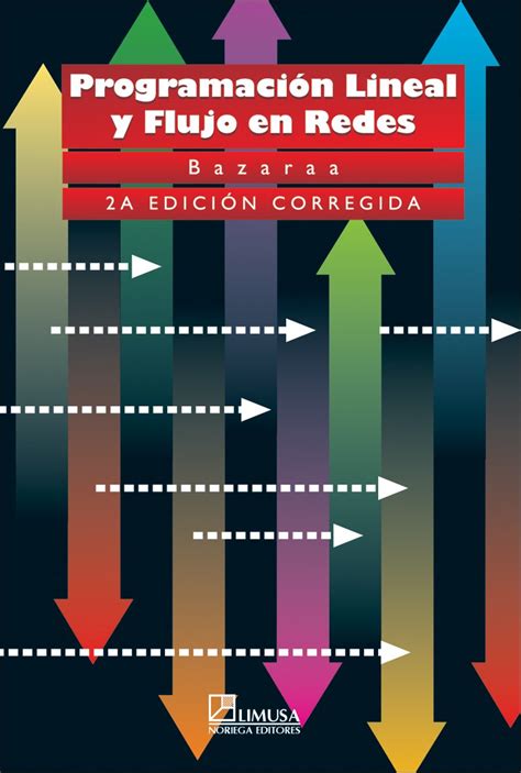 bazaraa 2 edicion programacion lineal