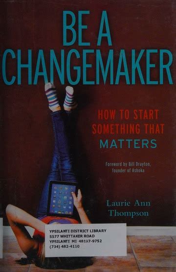 be a changemaker how to start something that matters