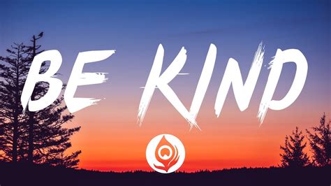 Be Kind Lyrics