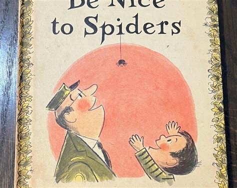 Be Nice To Spiders