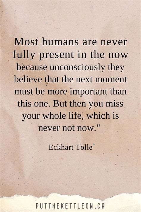 Be Present Quotes