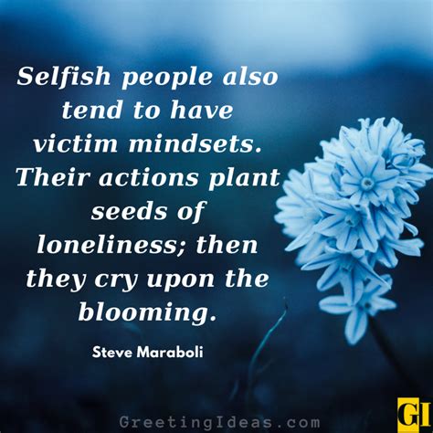 Be Selfish Quotes
