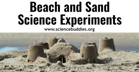 Beaches And Sand Science Projects Science Buddies Blog Sand Science - Sand Science