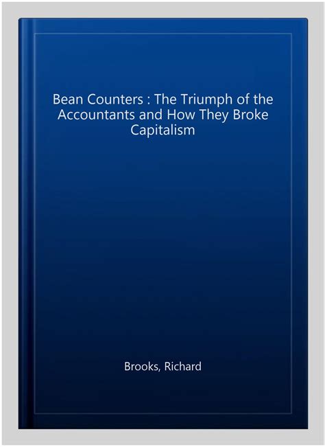 bean counters the triumph of the accountants and