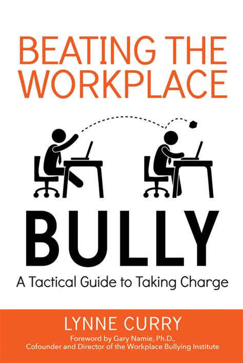 Full Download Beating The Workplace Bully A Tactical Guide To Taking Charge 