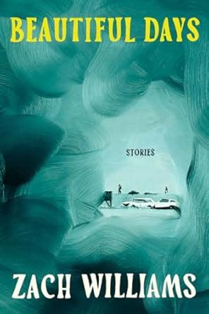 beautiful days stories