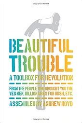 Read Online Beautiful Trouble A Toolbox For Revolution 