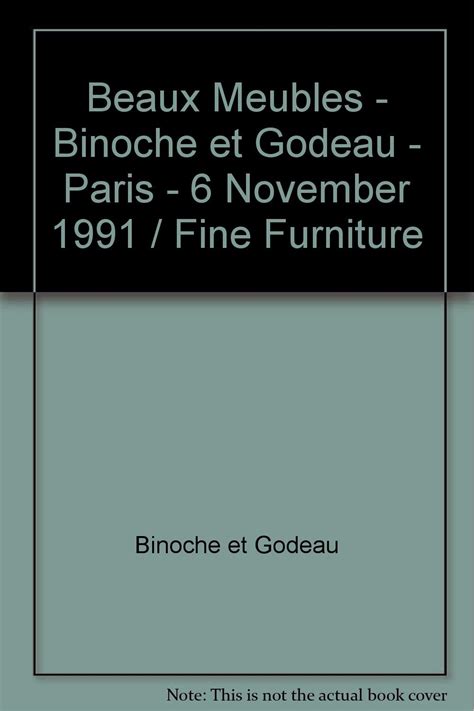 Full Download Beaux Meubles Binoche Et Godeau Paris 6 November 1991 Fine Furniture 