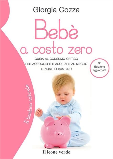 Beb A Costo Zero Il Bambino Naturale