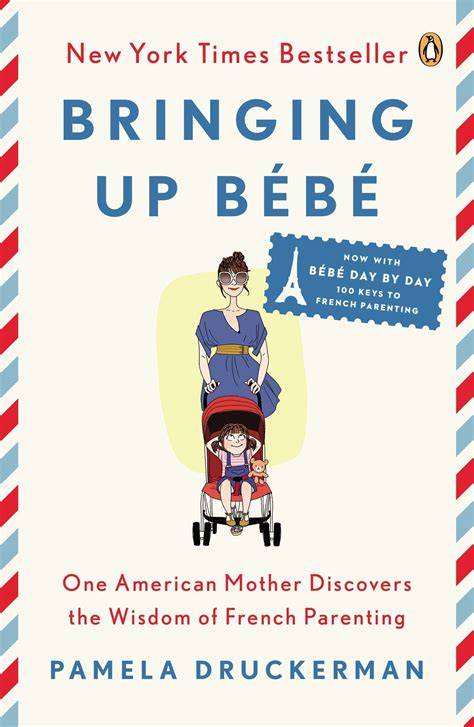 bebe day by day 100 keys to french parenting