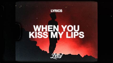because your kiss is on my lips lyrics