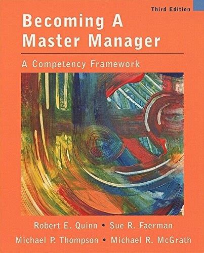 Read Online Becoming A Master Manager A Competency Framework 