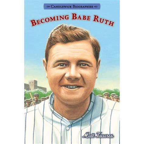Download Becoming Babe Ruth Candlewick Biographies 