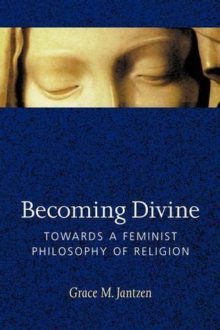 Full Download Becoming Divine Towards A Feminist Philosophy Of Religion 