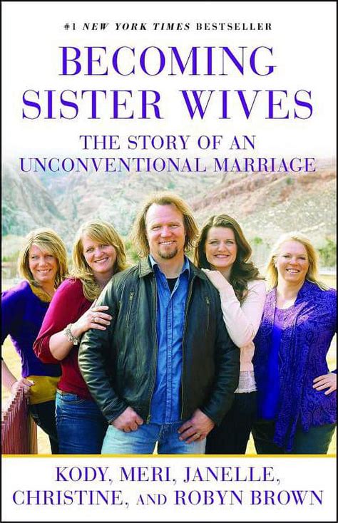 Full Download Becoming Sister Wives The Story Of An Unconventional Marriage 