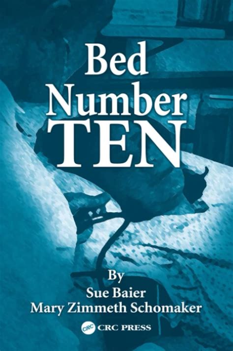 Bed Number 10 Summary