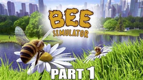 Bee Simulator Walkthrough