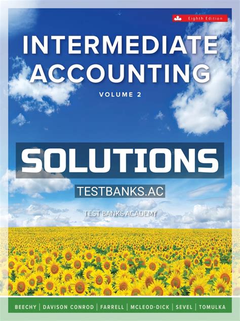 Full Download Beechy Intermediate Accounting 15Th Edition Solutions 