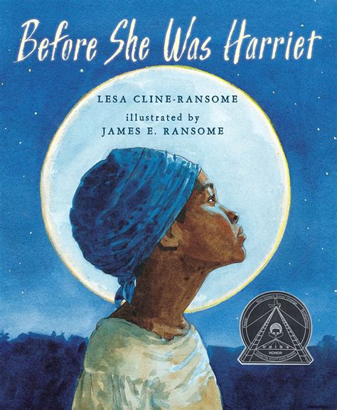 Read Before She Was Harriet Coretta Scott King Illustrator Honor Books 