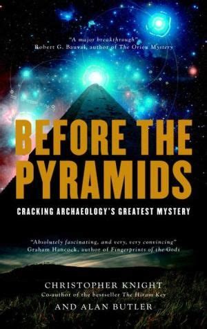 Download Before The Pyramids Cracking Archaeologys Greatest Mystery 