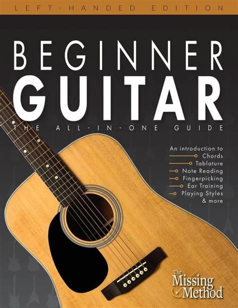 beginner guitar left handed edition the all in on